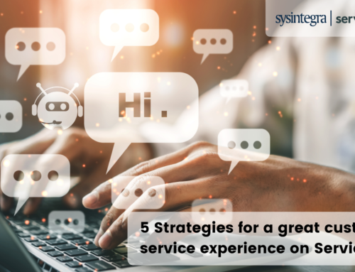 5 Strategies for a great customer service experience on ServiceNow